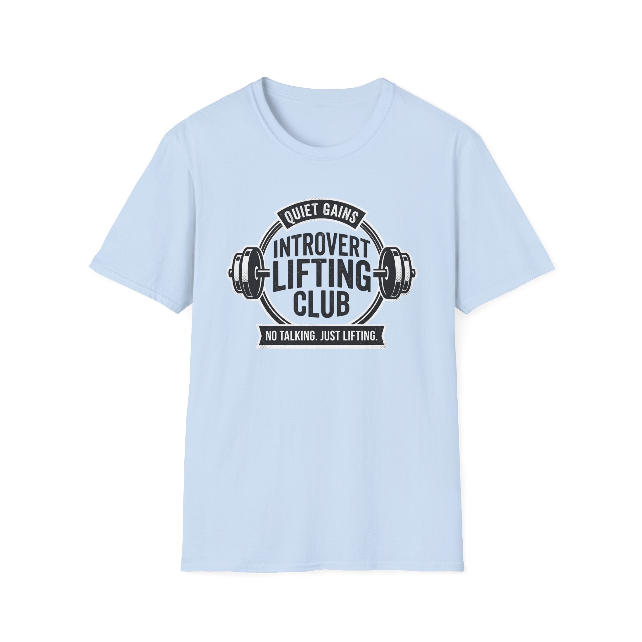 No talking just lifting T-Shirt