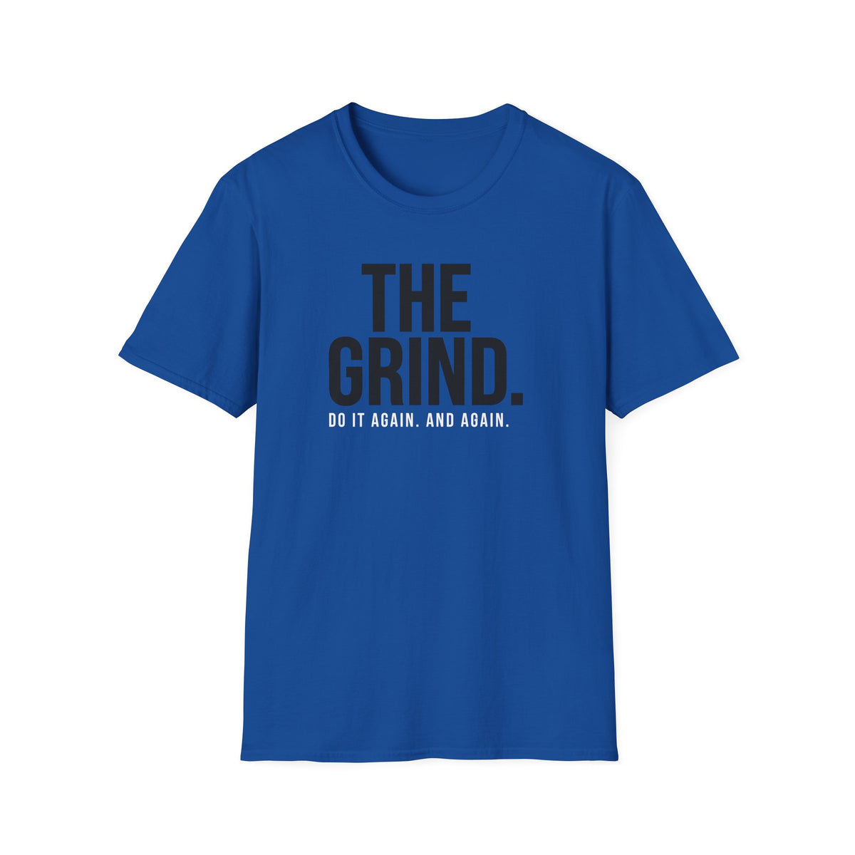 The Grind T-Shirt