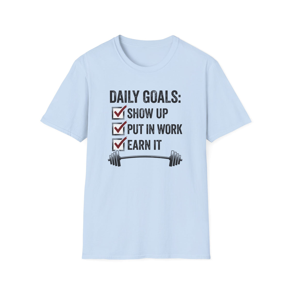 Daily Goals T-Shirt
