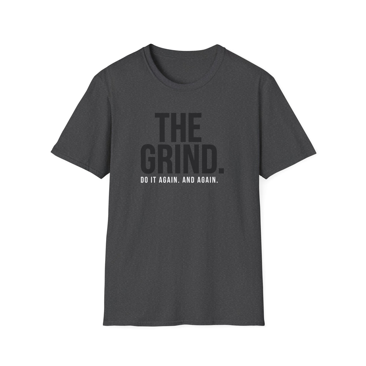 The Grind T-Shirt