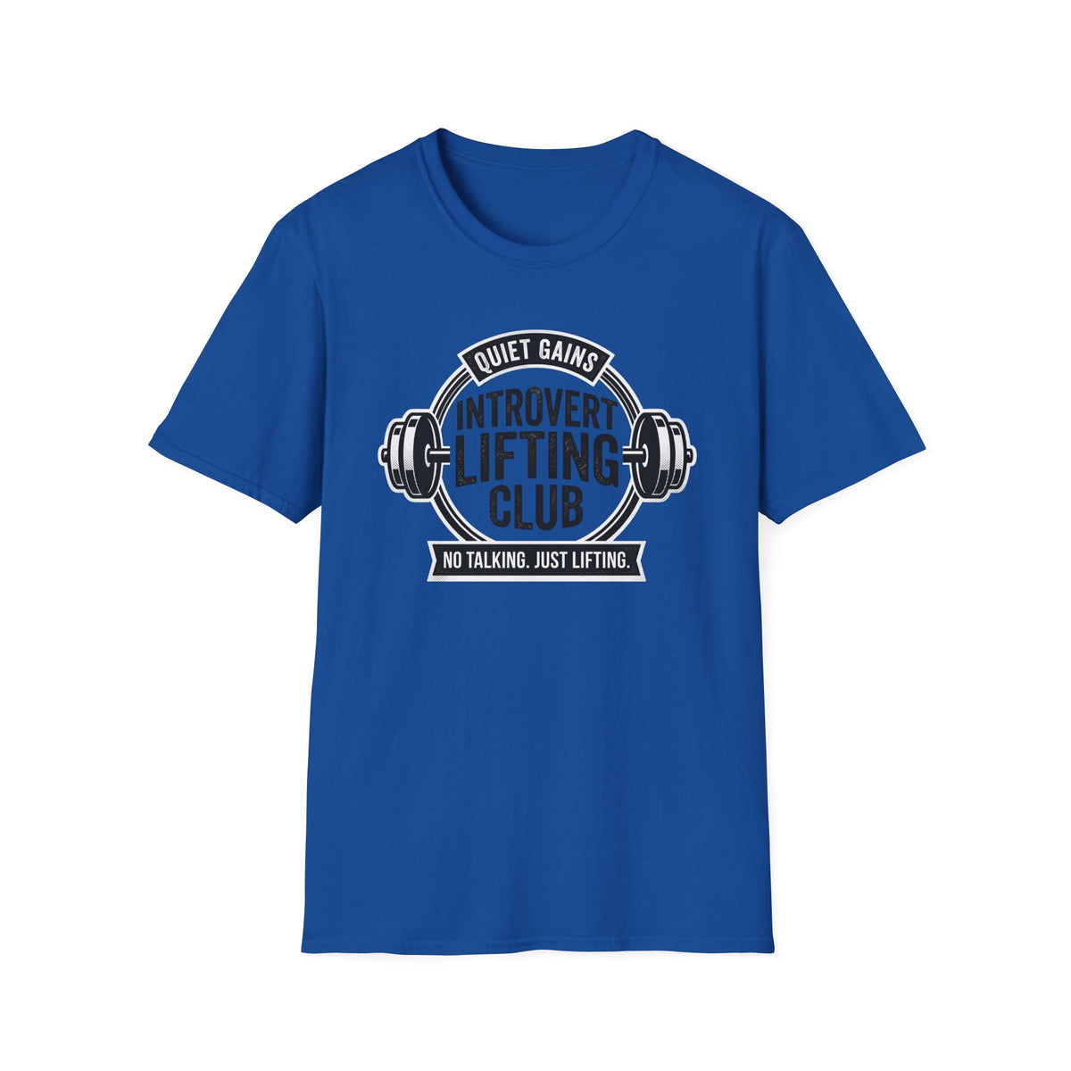 No talking just lifting T-Shirt