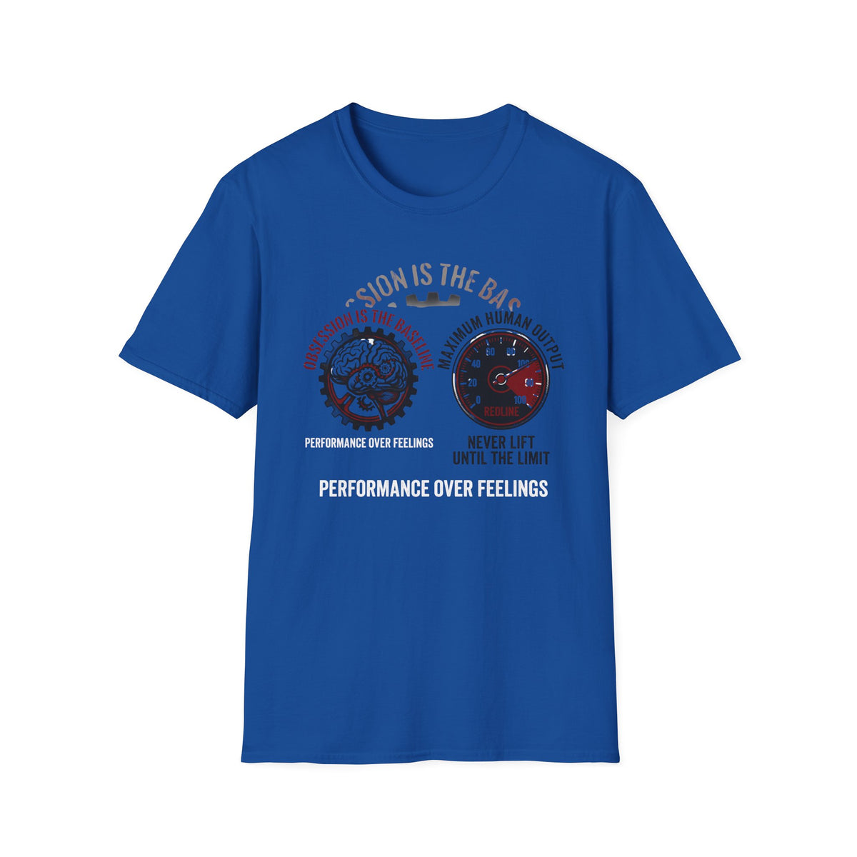 Performance Over Feelings T-Shirt
