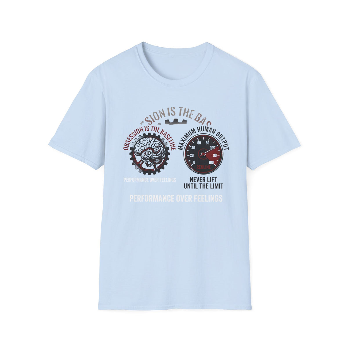 Performance Over Feelings T-Shirt